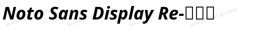 Noto Sans Display Re字体转换